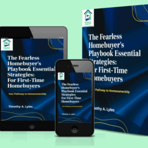 Cover image of The Fearless Homebuyer’s Playbook, a first-time homebuyers guide for learning credit, mortgages, and the homebuying process.